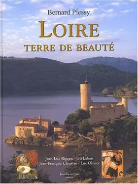 Couverture du produit · Loire, terre de beauté