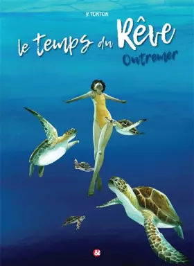 Couverture du produit · Le Temps du Reve 2 - Outremer