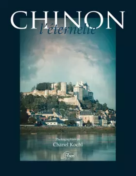 Couverture du produit · Chinon l'éternelle