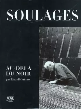 Couverture du produit · Soulages : Au-delà du noir