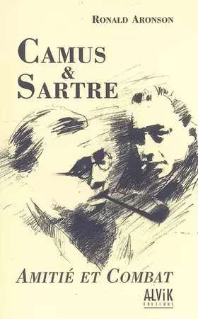 Couverture du produit · Camus et Sartre, amitié et combat