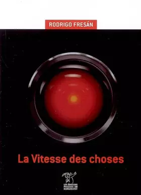 Couverture du produit · La Vitesse des choses
