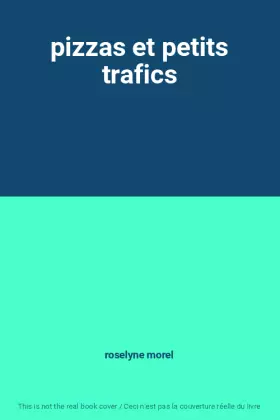 Couverture du produit · pizzas et petits trafics