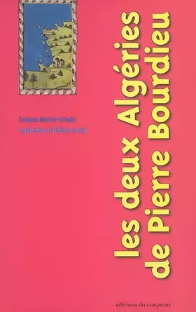 Couverture du produit · Les deux Algéries de Pierre Bourdieu