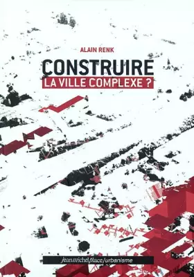 Couverture du produit · Construire la ville complexe