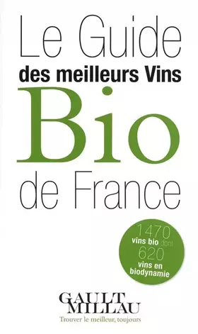 Couverture du produit · GUIDE GAULT MILLAU DES VINS BIO 2010