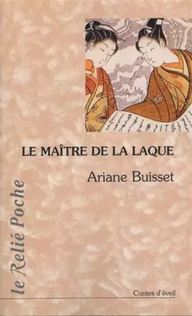 Couverture du produit · Le Maître de la laque