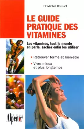 Couverture du produit · Le Guide pratique des vitamines