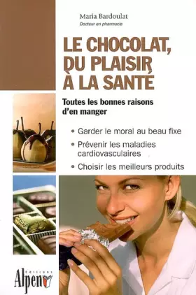 Couverture du produit · Le Chocolat, du plaisir à la santé