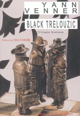 Couverture du produit · Black Trelouzic (trilogie bretonne)