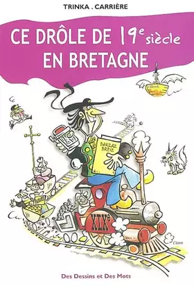 Couverture du produit · Ce drole de 19e siecle en bretagne