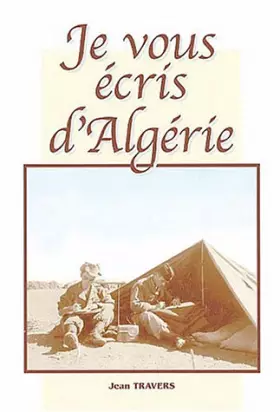 Couverture du produit · Je vous écris d'Algérie (1958-1959)