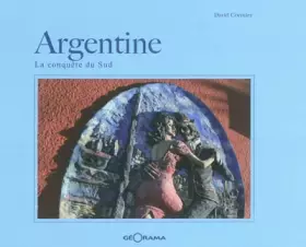 Couverture du produit · Argentine la conquete du sud