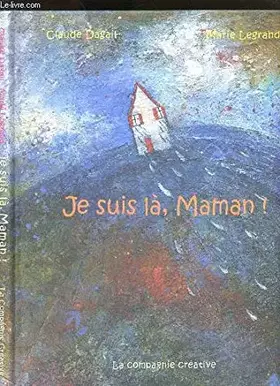 Couverture du produit · Je suis là, Maman !