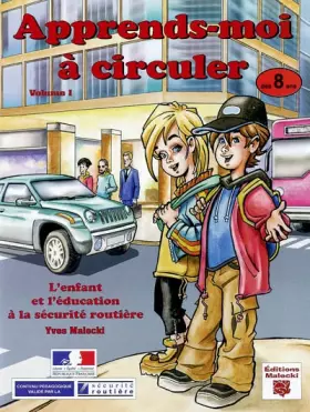 Couverture du produit · Apprends-moi à circuler: Tome 1