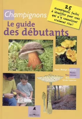Couverture du produit · Champignons : Le guide des débutants