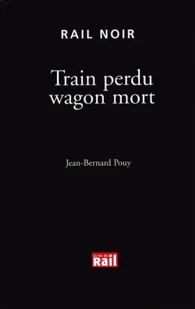 Couverture du produit · Train perdu wagon mort