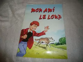 Couverture du produit · Mon ami le loup