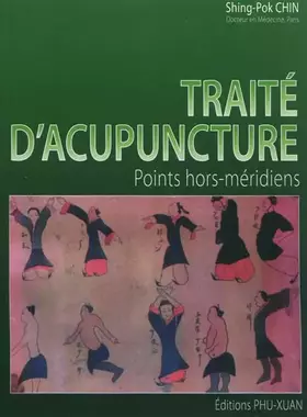 Couverture du produit · TRAITE D ACUPUNCTURE