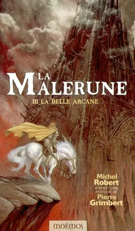 Couverture du produit · La Malerune, tome 3 : La Belle Arcane