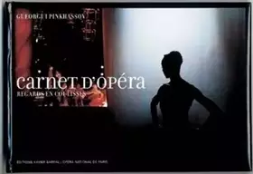 Couverture du produit · Carnet d'Opéra : Regards en coulisses