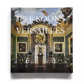 Couverture du produit · Jeff Koons - Versailles