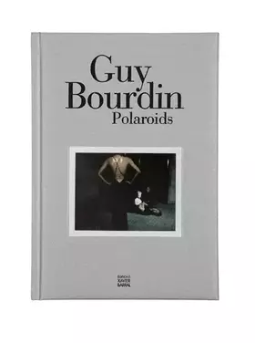 Couverture du produit · Guy Bourdin - Polaroïds