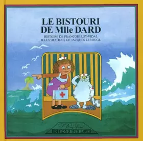 Couverture du produit · Le Bistouri de Mlle Dard