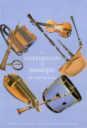 Couverture du produit · Les intruments de musique de nos terroirs