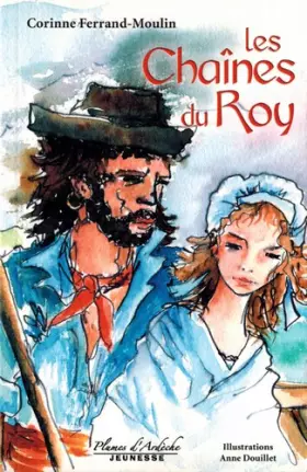Couverture du produit · Les Chaines du Roy