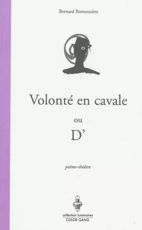 Couverture du produit · Volonté en cavale ou D'