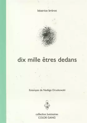 Couverture du produit · Dix mille êtres dedans