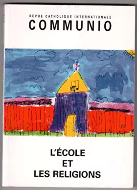 Couverture du produit · L'Ecole et les Religions N 185