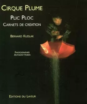 Couverture du produit · Cirque Plume: Carnets de création de Plic Ploc