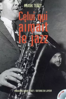 Couverture du produit · Celui qui aimait le jazz (1CD audio)