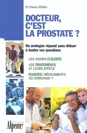 Couverture du produit · Docteur, c'est la prostate ?