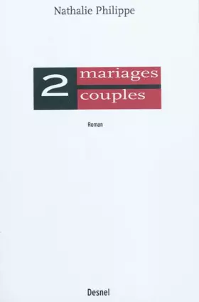 Couverture du produit · Deux mariages, deux couples
