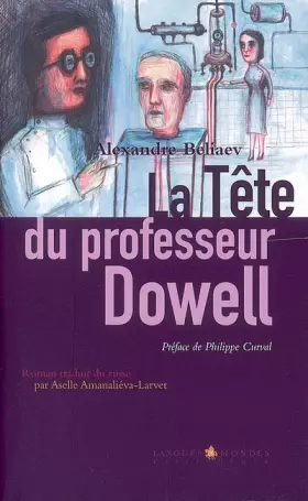 Couverture du produit · La Tête du professeur Dowell
