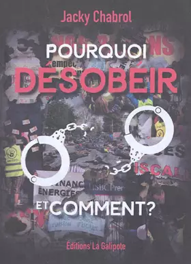 Couverture du produit · Pourquoi désobéir et comment ?