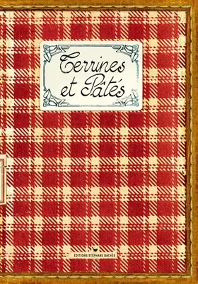 Couverture du produit · TERRINES ET PATES