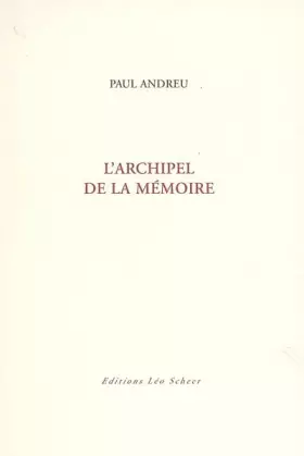 Couverture du produit · L'Archipel de la mémoire