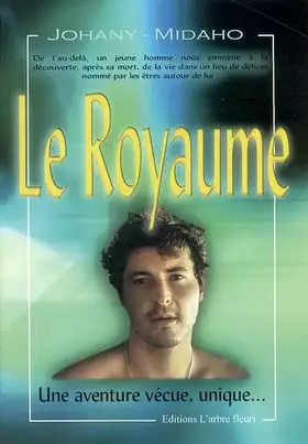 Couverture du produit · Le Royaume : Une aventure vécue, unique...