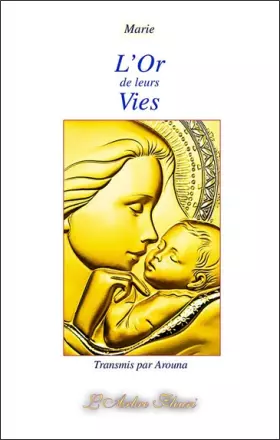 Couverture du produit · L'or de leurs vies