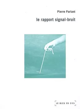Couverture du produit · Le rapport signal-bruit