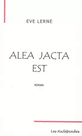 Couverture du produit · Alea jacta est