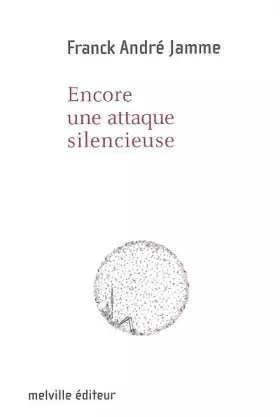 Couverture du produit · Encore une attaque silencieuse