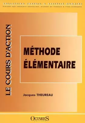 Couverture du produit · Le cours d'action : méthode élémentaire