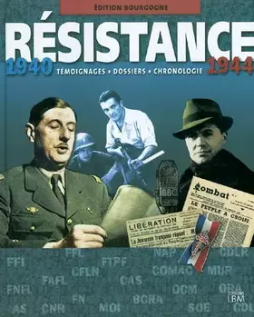 Couverture du produit · Bourgogne : Résistance, 1940
