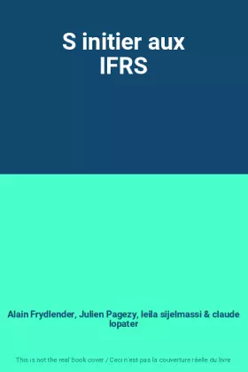 Couverture du produit · S initier aux IFRS