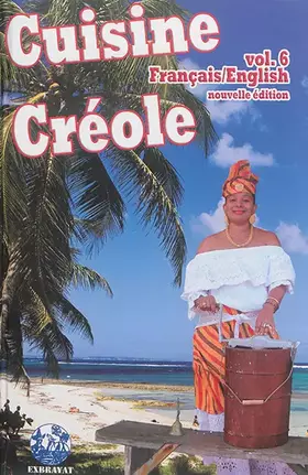Couverture du produit · Cuisine Créole vol. 6